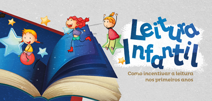 Leitura Infantil Como incentivar a leitura nos primeiros anos